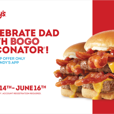 Wendy's BOGO baconator sandwich for Father's Day